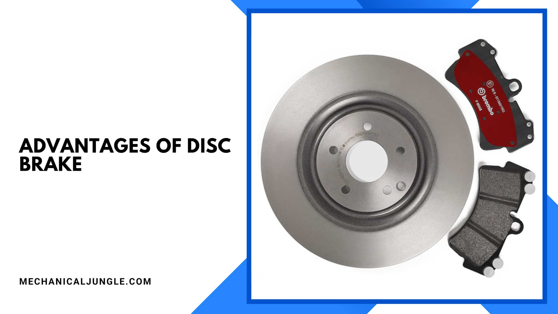 Advantages of Disc Brake