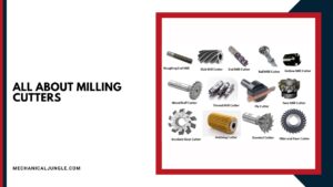 All About Milling Cutters