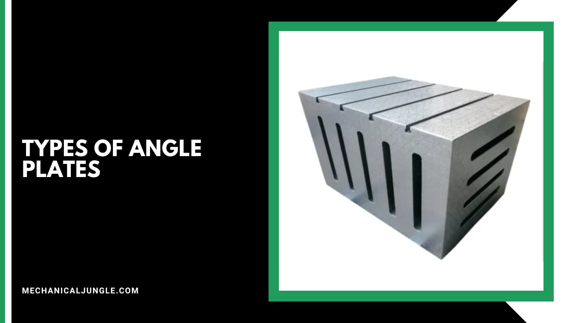 Angle Plates: Types, Uses, and Maintenance