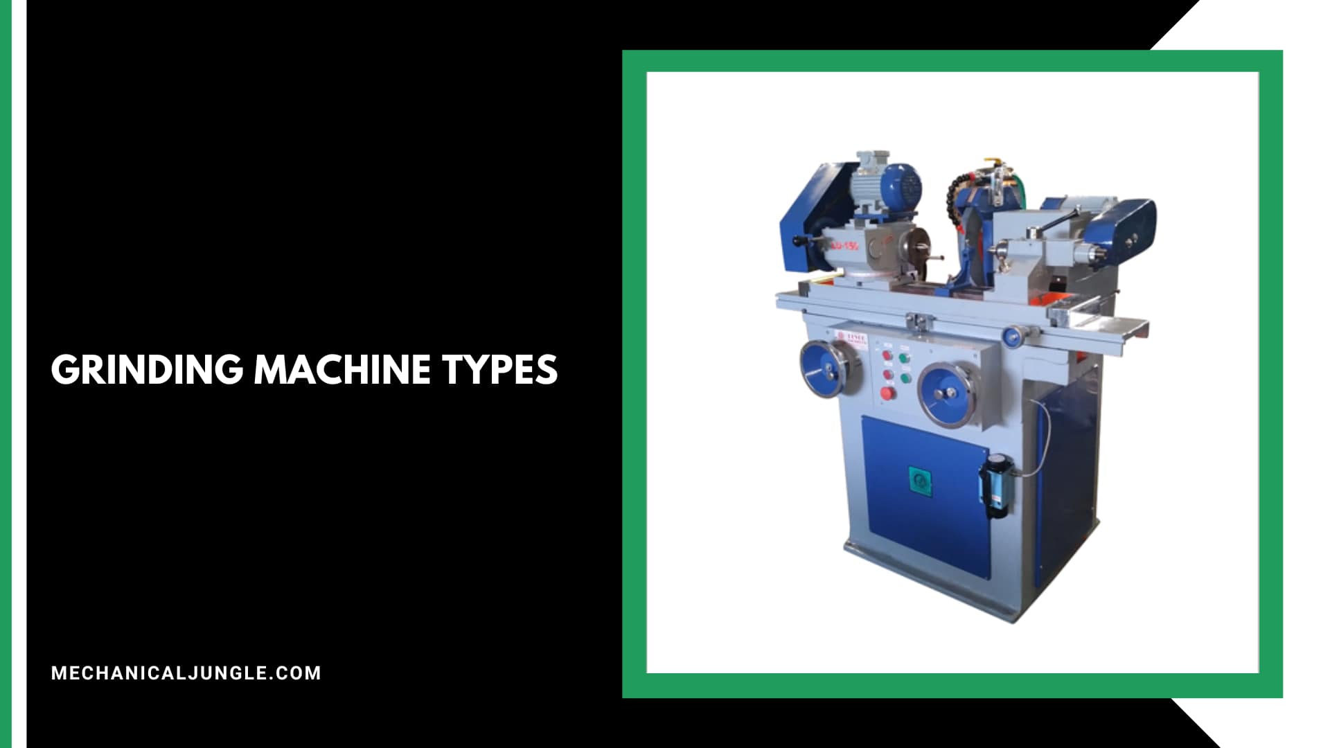 Grinding Machine Types