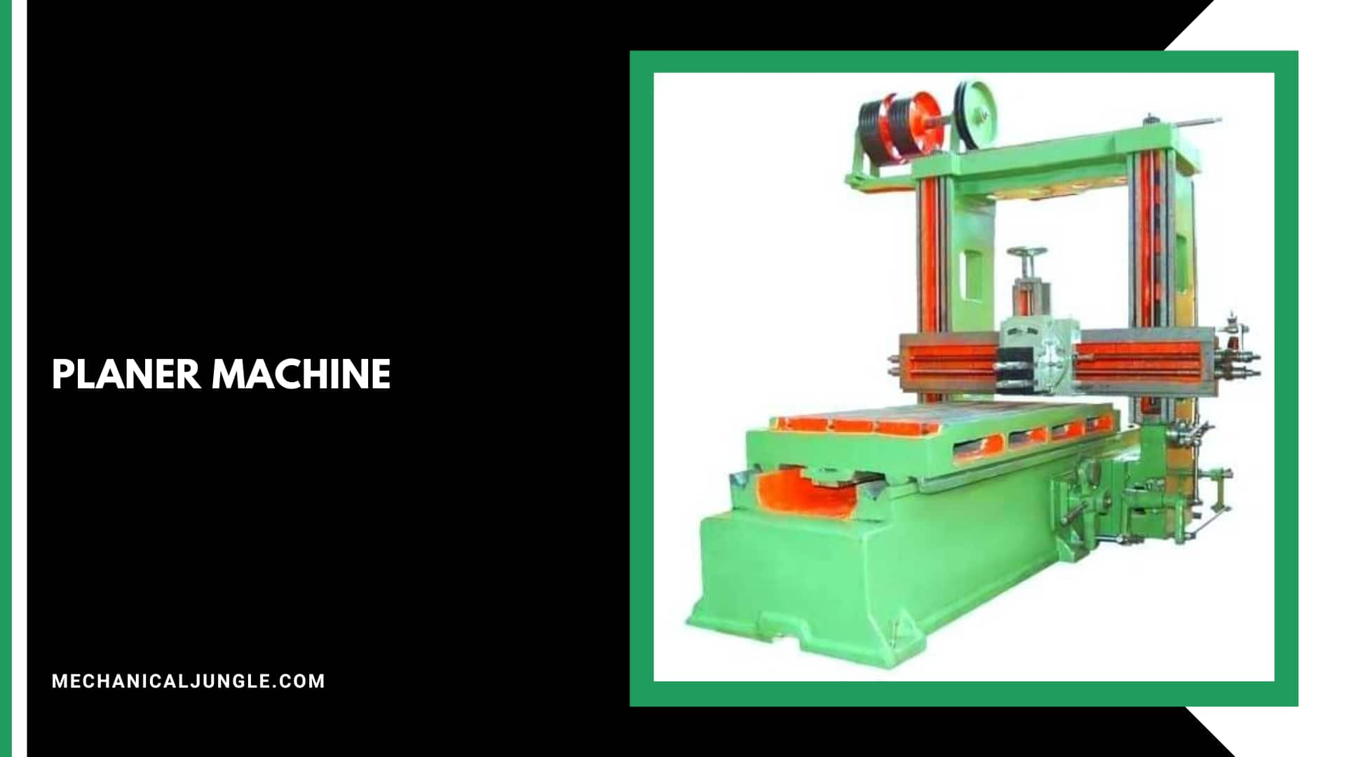 Planer Machine