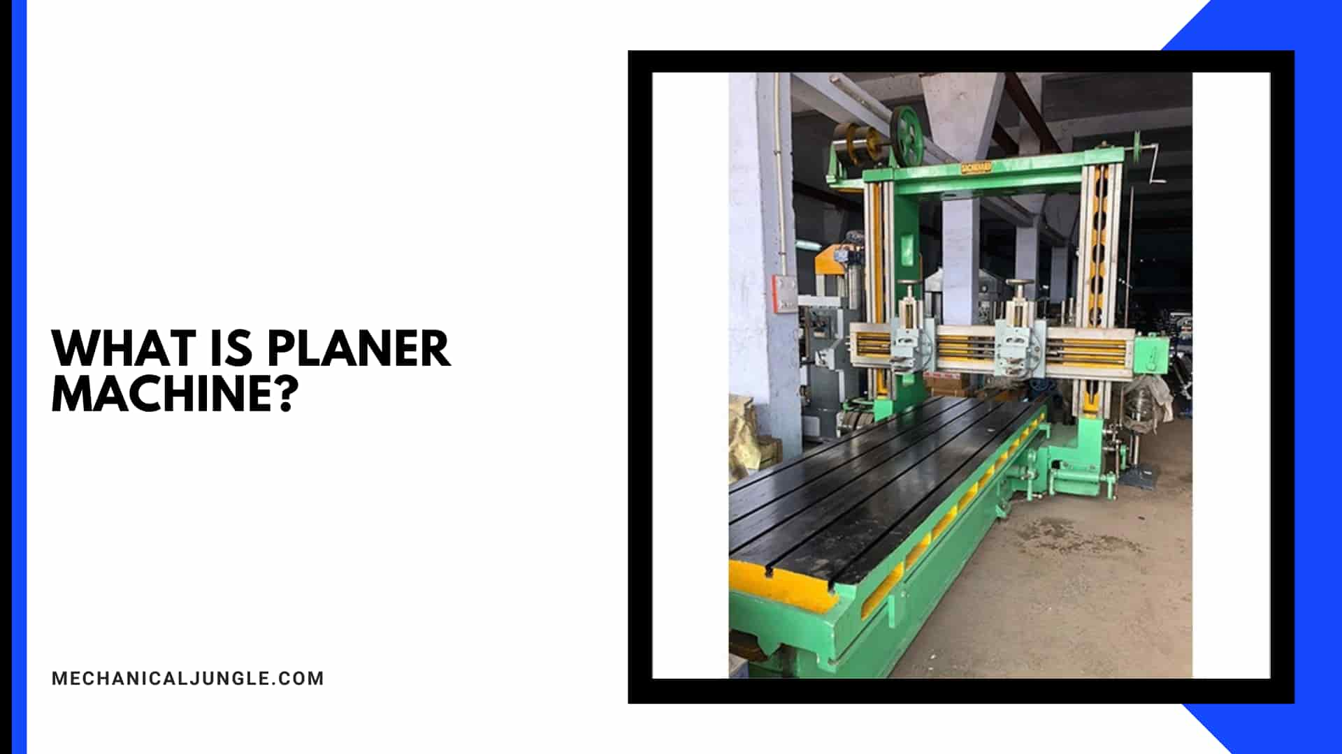 What Is Planer Machine?