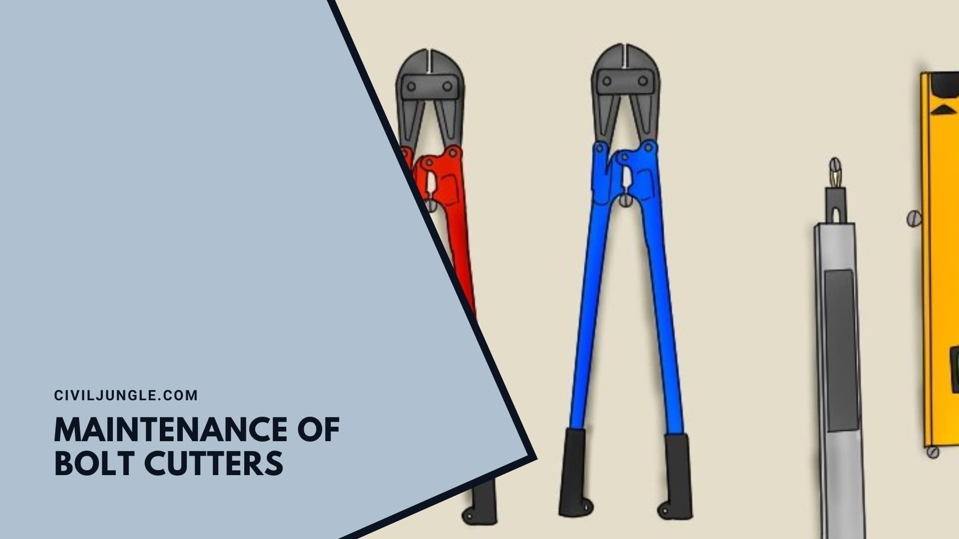 Maintenance of Bolt Cutters