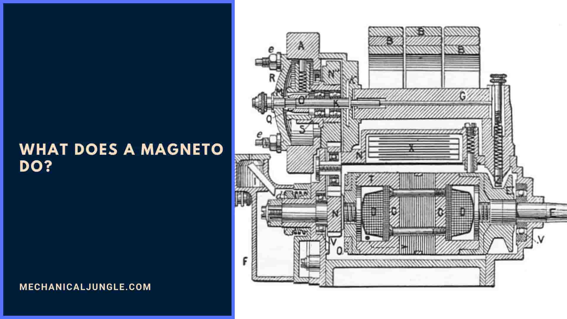 What Does a Magneto Do?