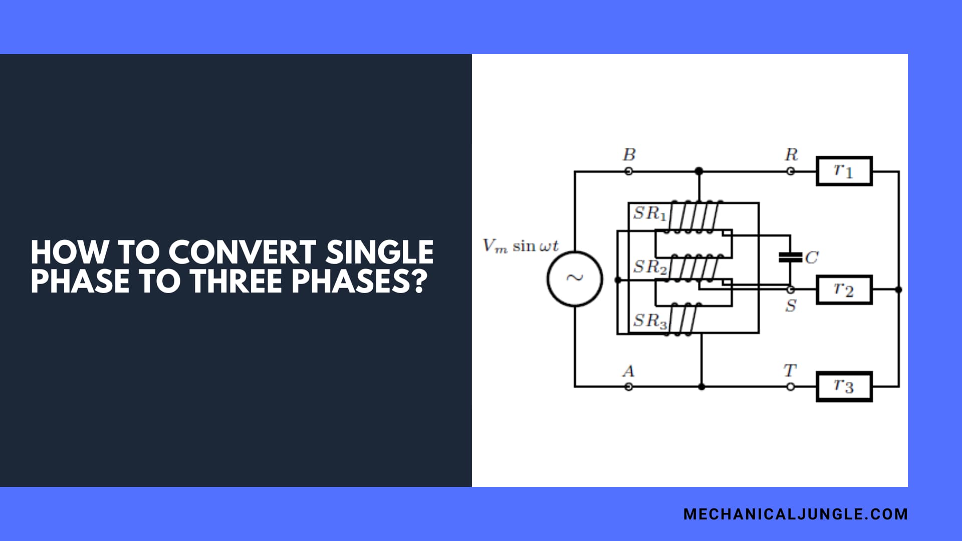 How to Convert Single Phase to Three Phases?