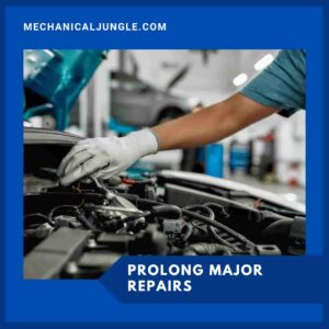 Prolong Major Repairs