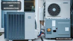 Air Conditioning and Refrigeration