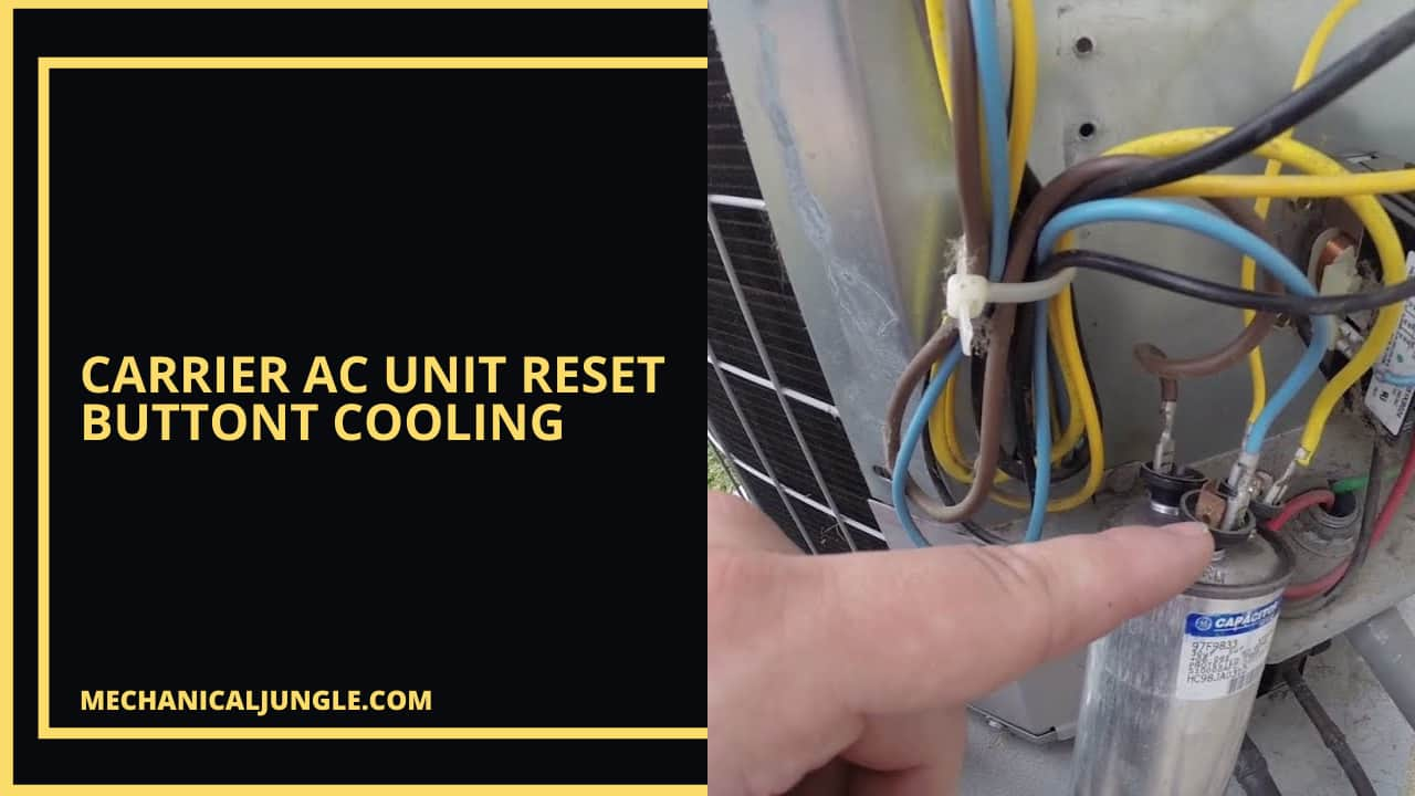 Carrier AC Unit Reset Button