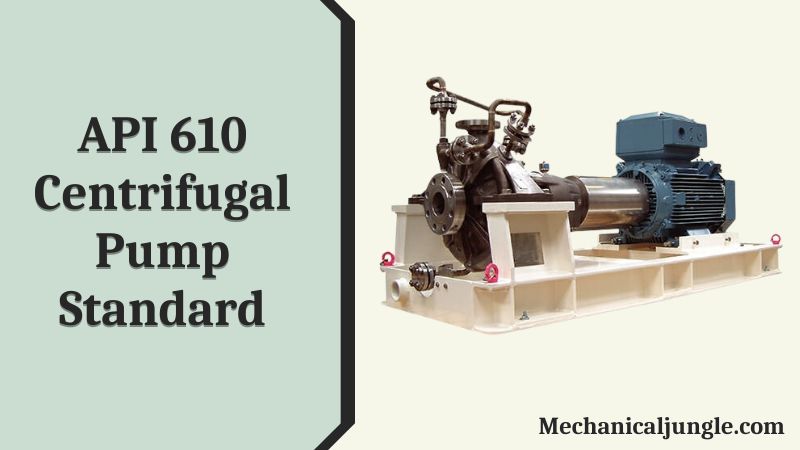 API 610 Centrifugal Pump Standard