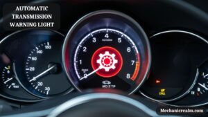 Automatic Transmission Warning Light