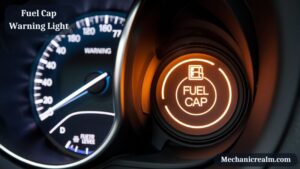 Fuel Cap Warning Light