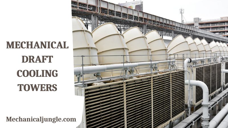 Mechanical Draft Cooling Towers