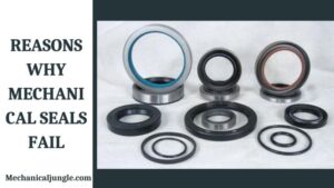 Reasons Why Mechanical Seals Fail