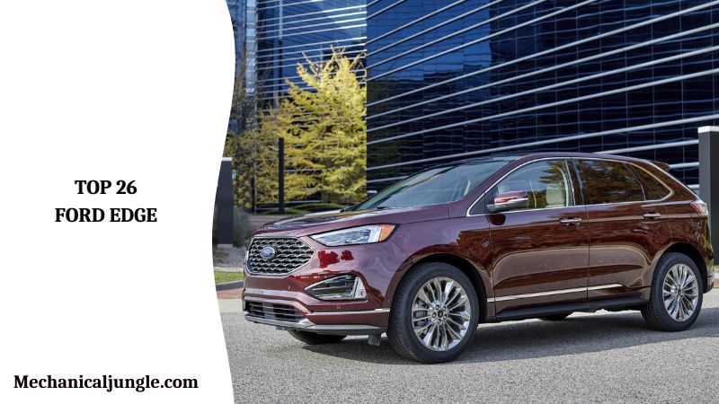 Top 26 Ford Edge