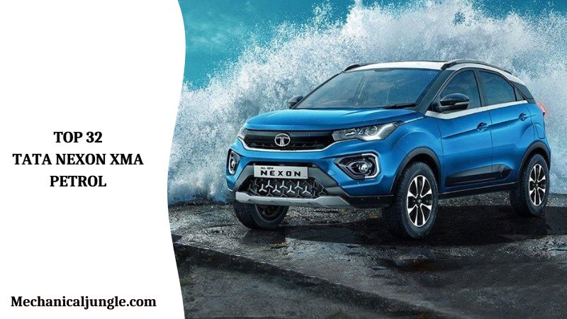 Top 32 Tata Nexon XMA Petrol