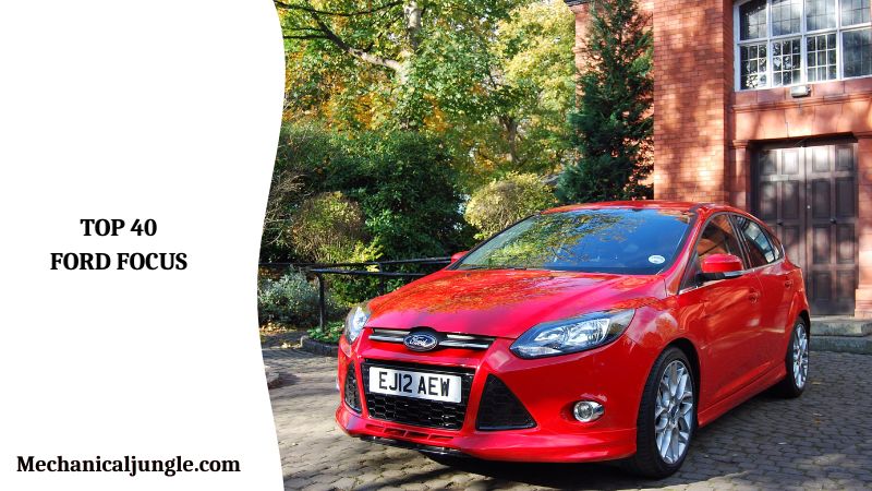 Top 40 Ford Focus