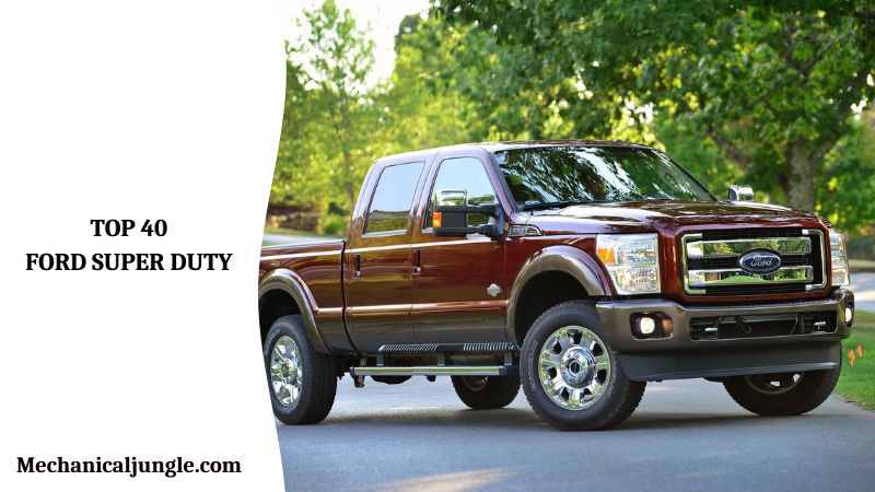 Top 40 Ford Super Duty