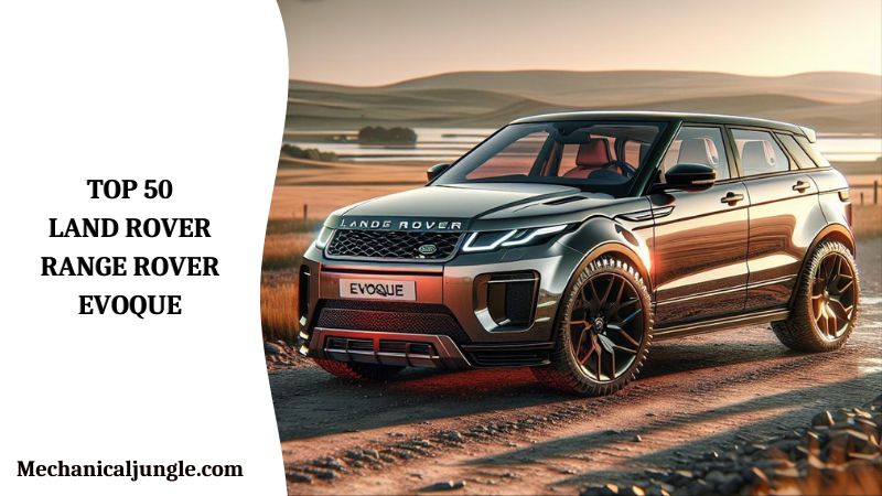 Top 50 Land Rover Range Rover Evoque