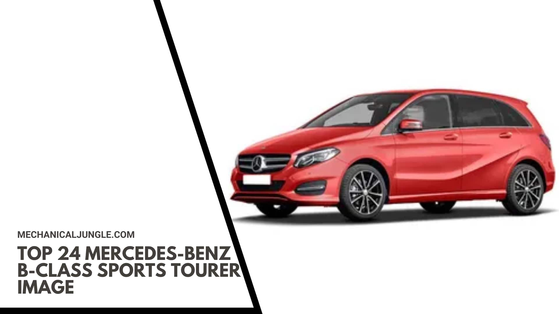 Top 24 Mercedes-Benz B-Class Sports Tourer Image