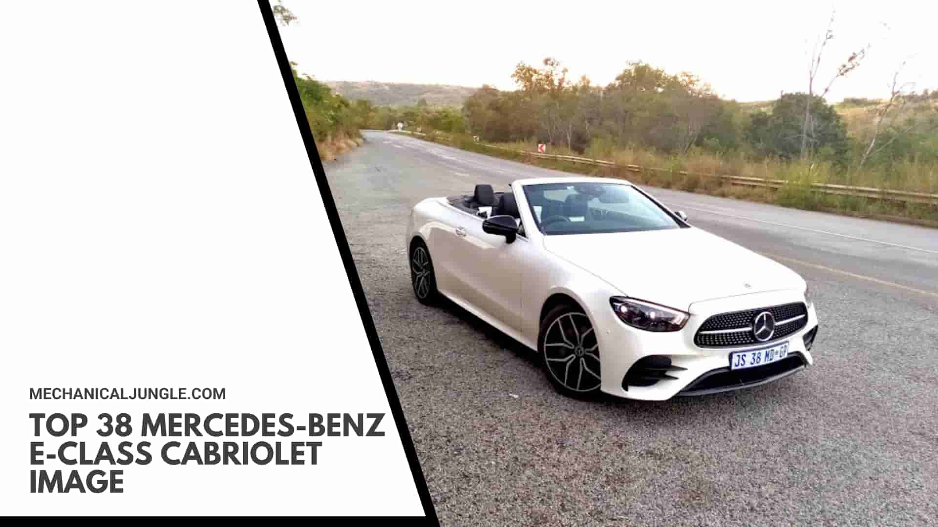 Top 38 Mercedes-Benz E-Class Cabriolet Image