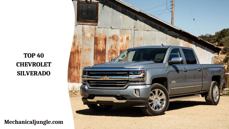 Top 40 Chevrolet Silverado