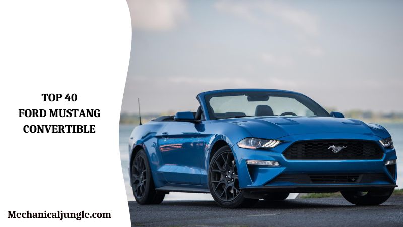 Top 40 Ford Mustang Convertible