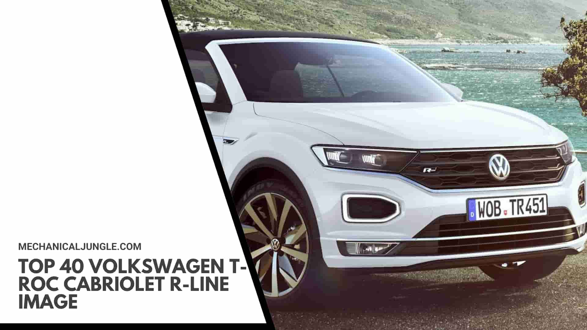 Top 40 Volkswagen T-Roc Cabriolet R-Line Image