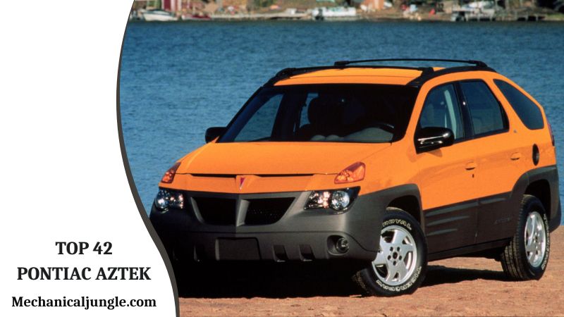 Top 42 Pontiac Aztek