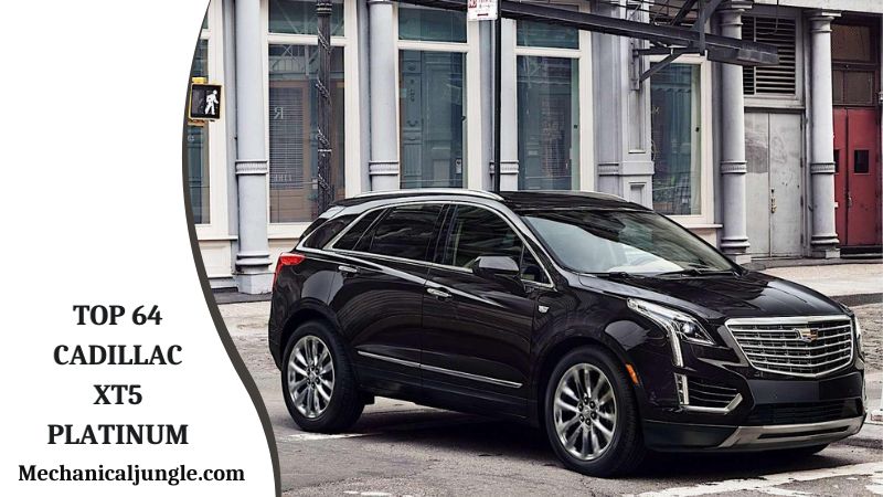 Top 64 Cadillac XT5 Platinum