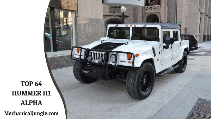 Top 64 Hummer H1 Alpha