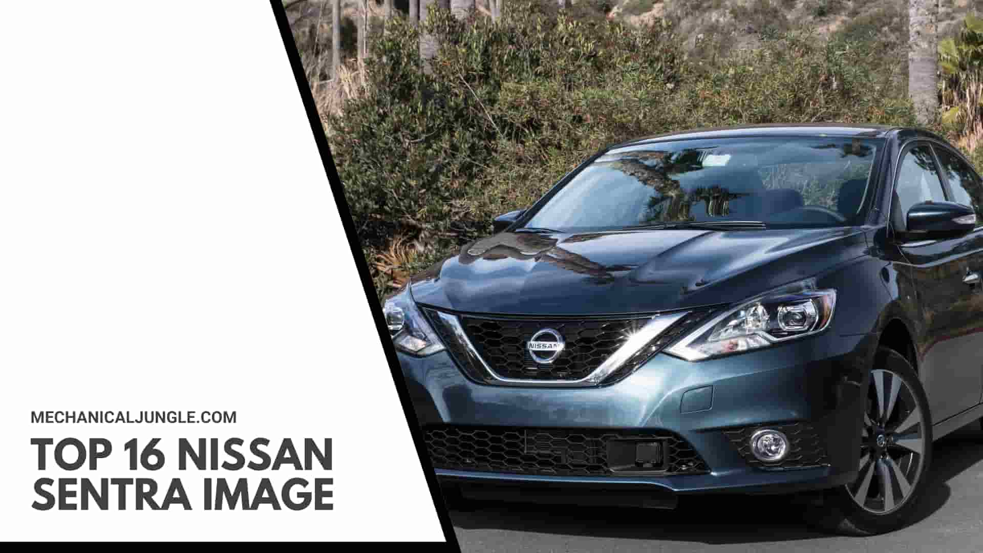 Top 16 Nissan Sentra Image