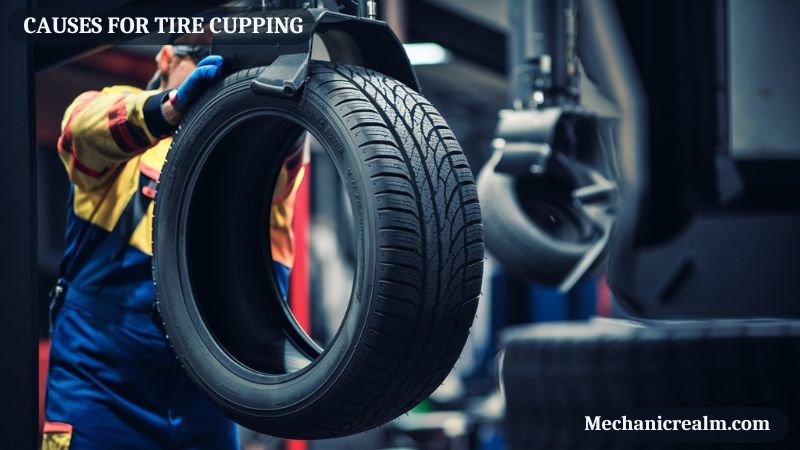 Causes for Tire Cupping